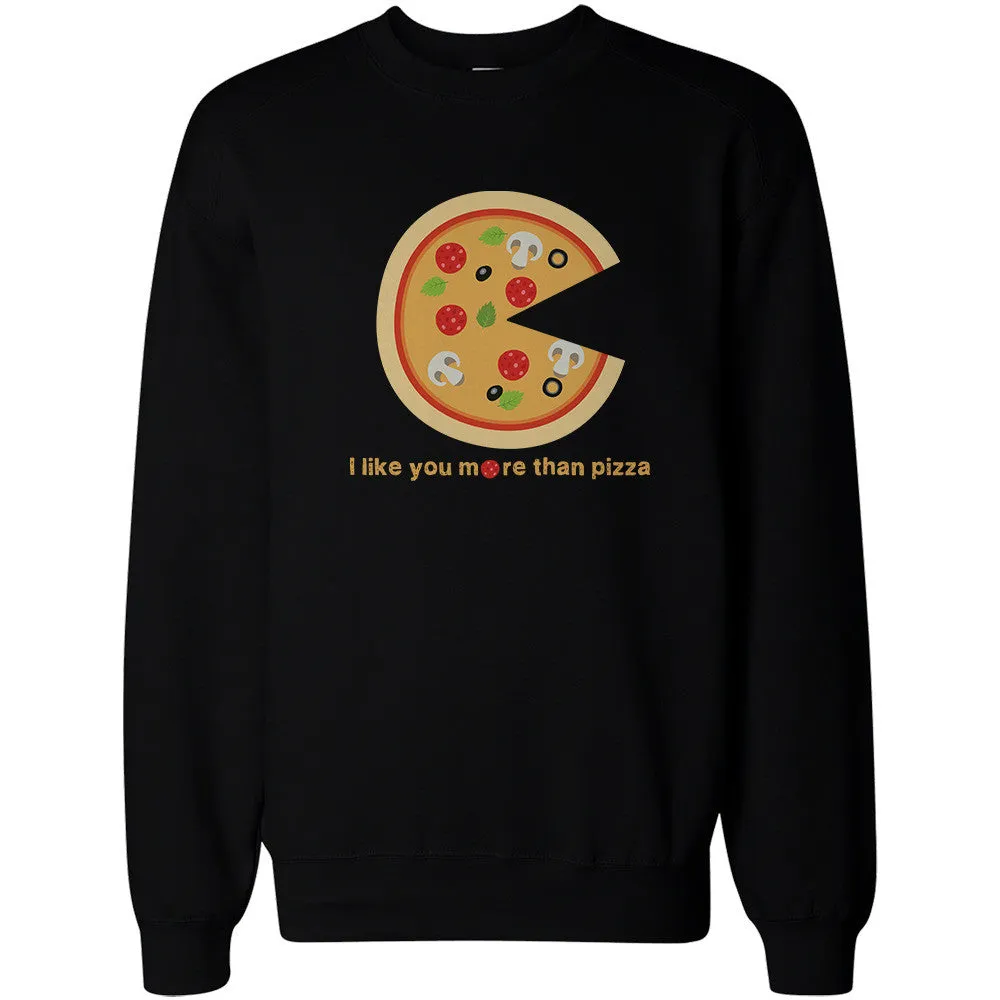 I Like You More Than Pizza Matching Couple SweatShirts Valentines Day Gift