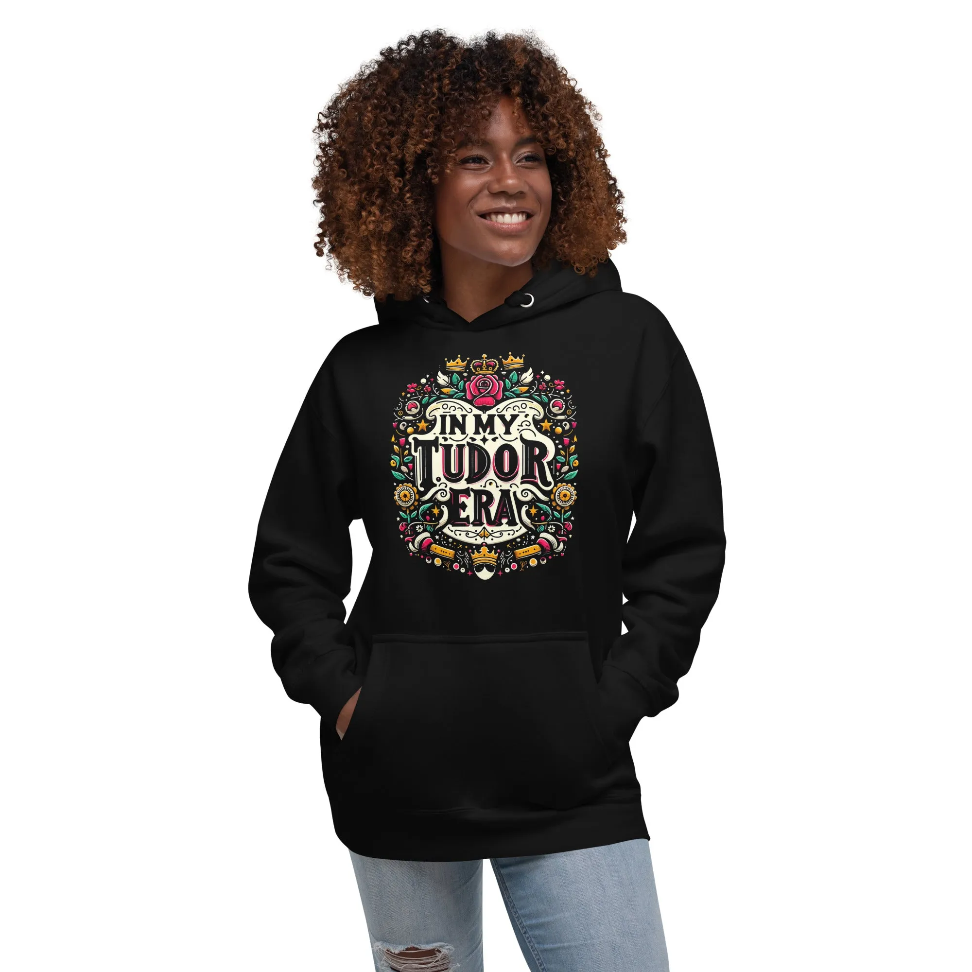 In My Tudor Era Unisex Hoodie